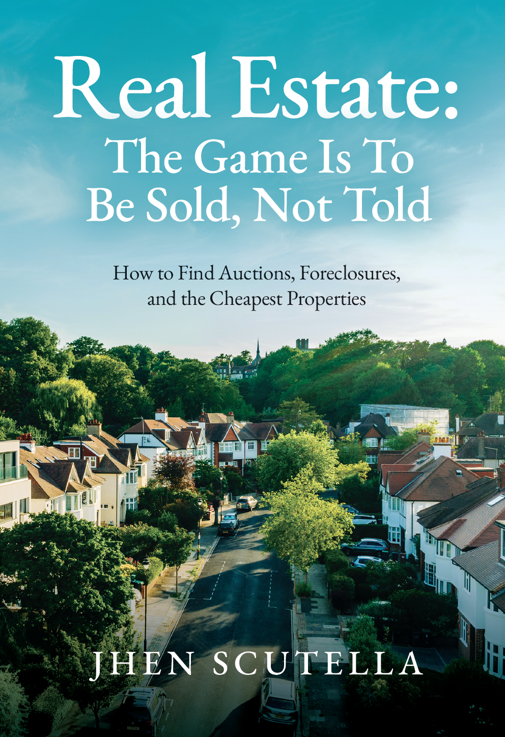 The game is to sold not told real estate book cover.